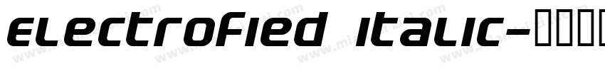Electrofied Italic字体转换